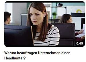 Warum beauftragen Unternehmen einen Headhunter